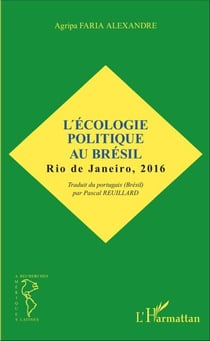 L'écologie politique au Brésil - Rio de Janeiro, 2016