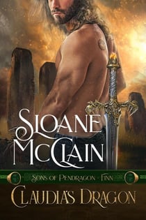 Claudia's Dragon - Sons of Pendragon, #6