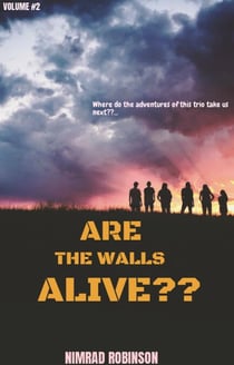 Are The Walls Alive - The Walls, #2