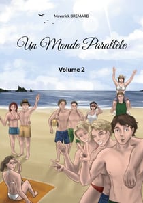 Un Monde Parallèle - Volume 2