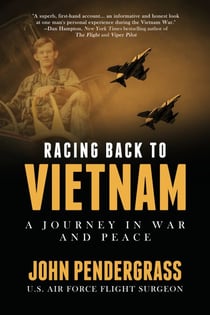 Racing Back to Vietnam - A Journey in War and Peace