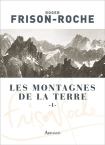 Les montagnes de la Terre (Tome 1)