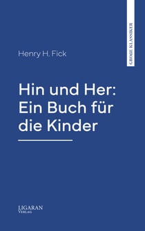 Hin und Her: Ein Buch für die Kinder