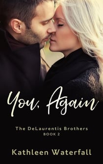 You, Again - The DeLaurentis Brothers, #2