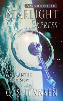 Starlight Express - Amaranthe Short Stories, #8