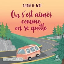 On s’est aimés comme on se quitte
