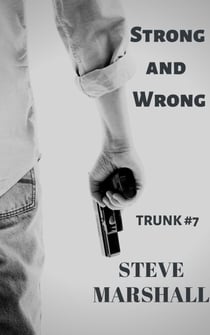 Strong and Wrong - Trunk 7 - Trunk, #7