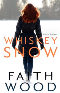 Whiskey Snow - The Colbie Colleen Collection, #4