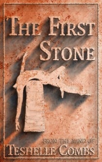 The First Stone - The First Collection, #3
