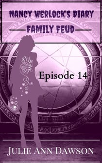 Nancy Werlock's Diary: Family Feud - Nancy Werlock's Diary, #14