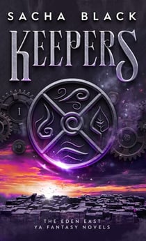 Keepers - The Eden East Novels