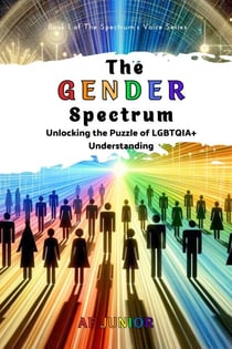The Gender Spectrum - The Spectrum's Voice, #1