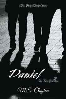 Daniel - The Holy Trinity Next Generation (2) Series, #4