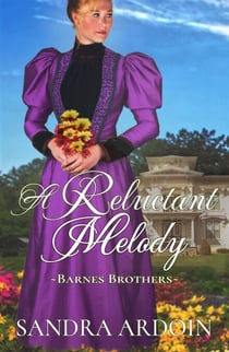 A Reluctant Melody - Barnes Brothers, #2