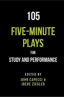 105 Five-Minute Plays for Study and Performance