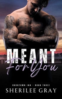 Meant for You (Rocktown Ink #3) - Rocktown Ink, #3