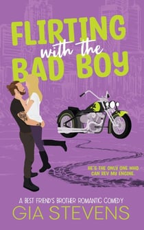 Flirting with the Bad Boy: A Best Friend's Brother Romantic Comedy - Harbor Highlands, #4