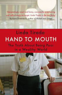 Hand to Mouth - The Truth About Being Poor in a Wealthy World