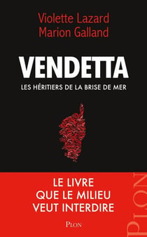 Vendetta - Les héritiers de la brise de mer - Les héritiers de la brise de mer