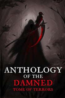 Tome of Terrors - Anthology of the Damned