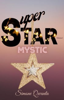 Super Star: Mystic - Super Star, #1