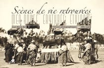 Scènes de vie retrouvées. Mer rouge, Érythrée, Éthiopie - Trésors photographiques 1880-1936