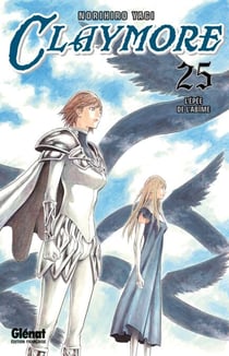 Claymore - Tome 25 - L'épée de l'abîme