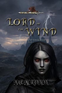 Lord of the Wind - Chronicles of Sun & Moon, #1