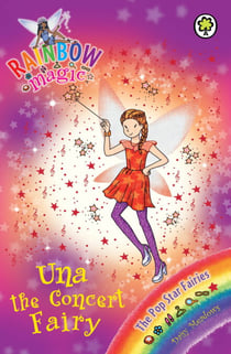Una the Concert Fairy - The Pop Star Fairies Book 7