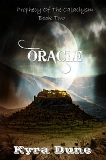Oracle - Prophecy Of The Cataclysm, #2