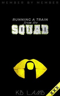 Running a Train from the Squad - Member by Member, #5