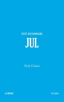 Jul - Petit dictionnaire