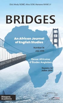 BRIDGES An African Journal of English Studies - Numéro 14 / Juillet 2018 - Numéro 14 / Juillet 2018
