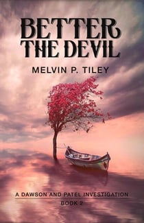 Better the Devil - A Dawson and Patel Investigation, #2