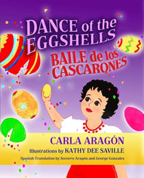 Dance of the Eggshells - Baile de los Cascarones