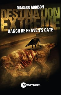 Destination extrême - Ranch de Heaven's gate - Ranch de Heaven's gate
