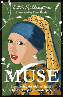 Muse - Uncovering the Hidden Figures Behind Art History's Masterpieces