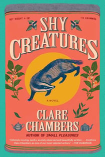 Shy Creatures - A Novel