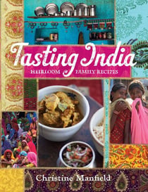 Tasting India - Heirloom Family Recipes