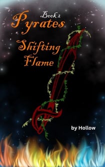 Shifting Flame - Pyrates, #2