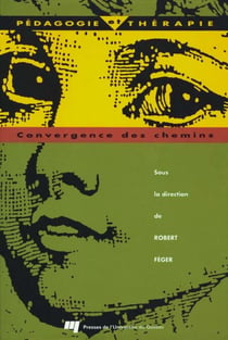 Pédagogie et thérapie - Convergence des chemins