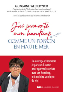 J'ai surmonté mon handicap comme un poisson en haute mer