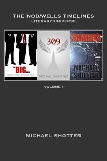 The Nod/Wells Timelines - Volume 1 - The Nod/Wells Timelines, #1