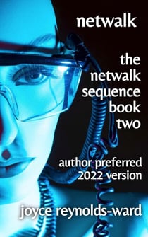 Netwalk: The Netwalk Sequence Book Two - Netwalk Sequence, #2