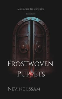 Frostwoven Puppets - Midnight Relics, #4