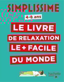 Simplissime Enfants - Le livre de relaxation le plus facile du monde