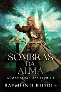 Sombras da Alma - Almas Sombrias, #1