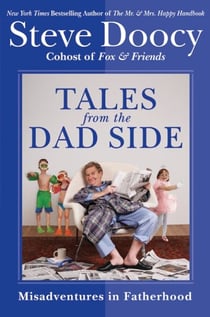 Tales from the Dad Side - Misadventures in Fatherhood