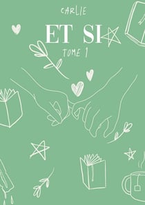 Et si - tome 1