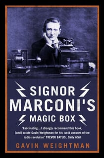 Signor Marconi’s Magic Box - The invention that sparked the radio revolution (Text Only)